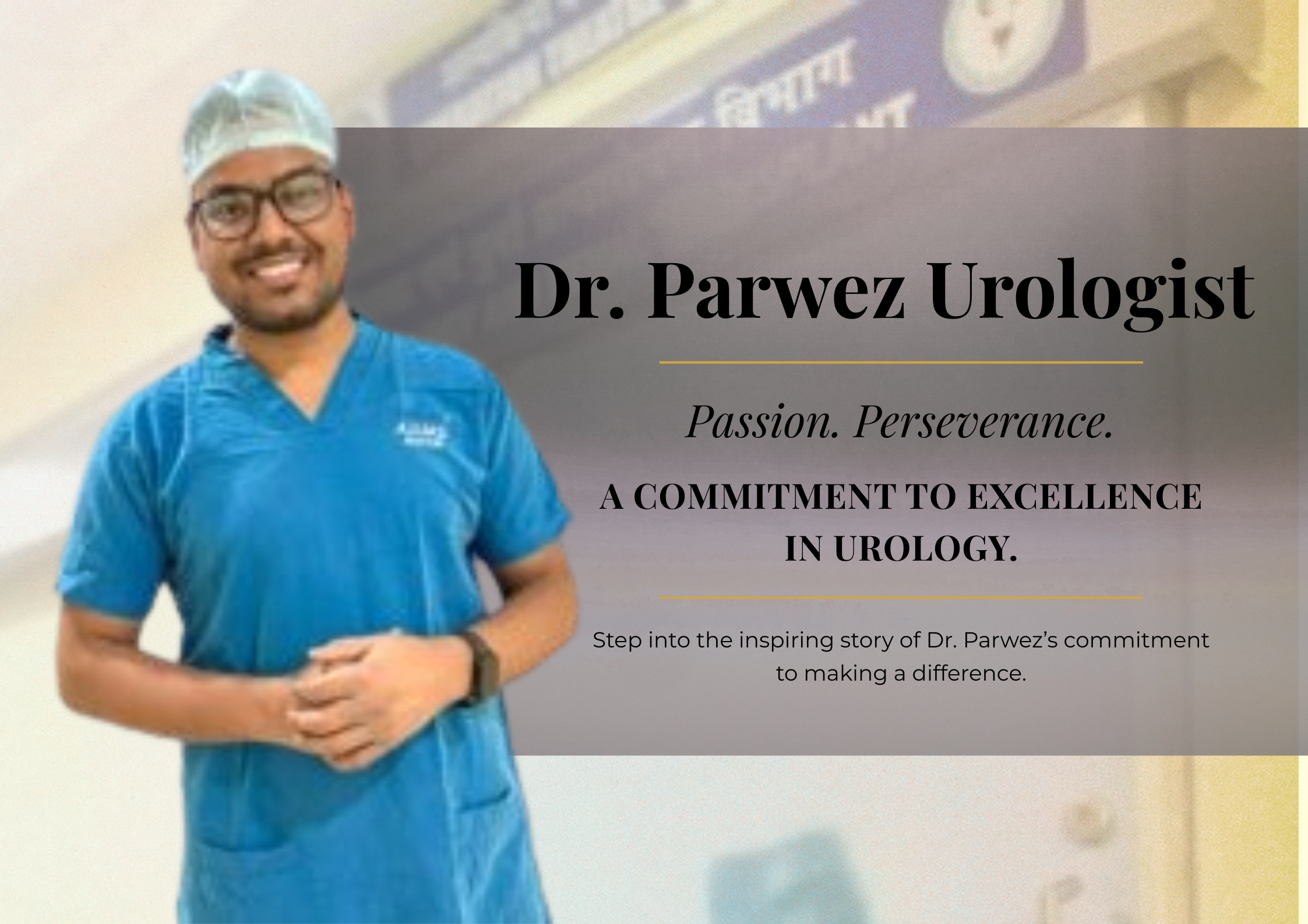 Dr Parwez Urologist: An Inspiring Journey in Urology | Arsal Hub
